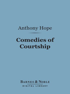 cover image of Comedies of Courtship (Barnes & Noble Digital Library)
